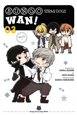 Bungo kóbor kutyák: Wan!, 3. kötet - Bungo Stray Dogs: Wan!, Vol. 3