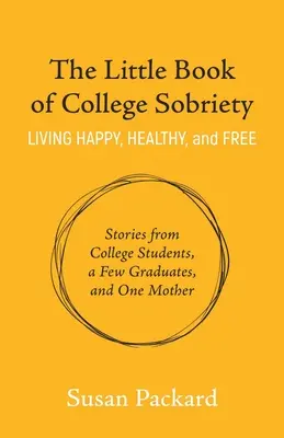 A főiskolai józanság kis könyve - The Little Book of College Sobriety