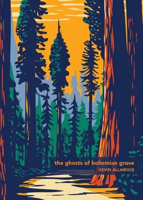 A Bohém liget szellemei - The Ghosts of Bohemian Grove