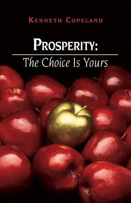 Jólét: A választás a tiéd - Prosperity: The Choice Is Yours