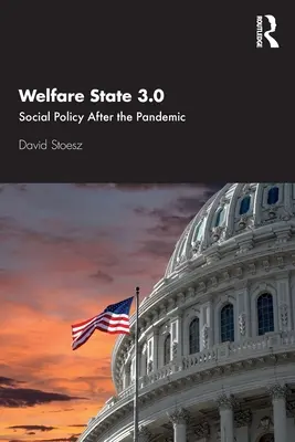 Jóléti állam 3.0: Szociálpolitika a járvány után - Welfare State 3.0: Social Policy After the Pandemic