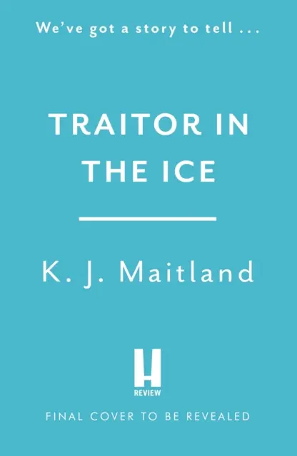 Áruló a jégben - Árulás kerítette hatalmába a nemzetet. De a királynak mindenütt vannak kémei. - Traitor in the Ice - Treachery has gripped the nation. But the King has spies everywhere.