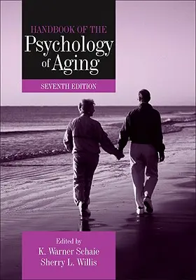 Az öregedés pszichológiájának kézikönyve - Handbook of the Psychology of Aging