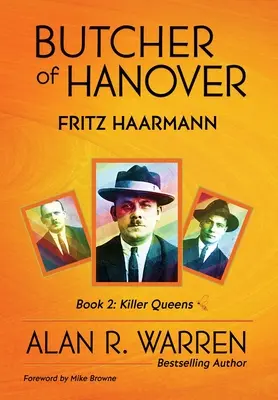 A hannoveri mészáros: Fritz Haarmann - Butcher of Hanover: Fritz Haarmann