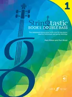 Stringtastic 1. könyv: Kontrabasszus - Stringtastic Book 1: Double Bass