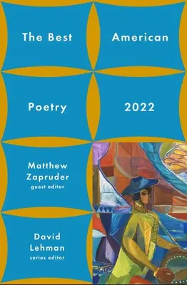 A legjobb amerikai költészet 2022 - The Best American Poetry 2022