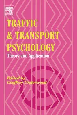 Közlekedési és közlekedéspszichológia: Elmélet és alkalmazás - Traffic and Transport Psychology: Theory and Application