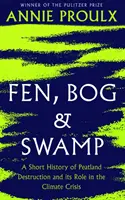 Láp, láp és mocsár - A tőzeglápok pusztulásának rövid története és szerepe az éghajlati válságban - Fen, Bog and Swamp - A Short History of Peatland Destruction and its Role in the Climate Crisis