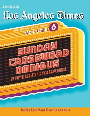 Los Angeles Times Sunday Crossword Omnibus, 6. kötet - Los Angeles Times Sunday Crossword Omnibus, Volume 6