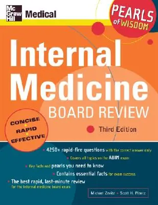 Internal Medicine Board Review: A bölcsesség gyöngyszemei, harmadik kiadás: A bölcsesség gyöngyszemei - Internal Medicine Board Review: Pearls of Wisdom, Third Edition: Pearls of Wisdom