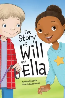 Will és Ella története. - The Story of Will and Ella.