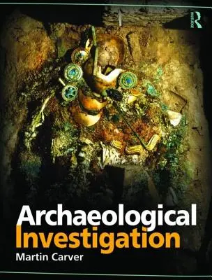 Régészeti vizsgálat - Archaeological Investigation