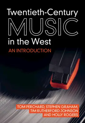 Huszadik századi zene a Nyugaton: Bevezetés - Twentieth-Century Music in the West: An Introduction