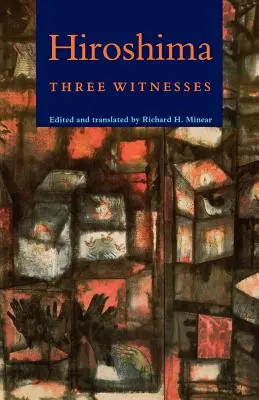 Hirosima: Három tanú - Hiroshima: Three Witnesses