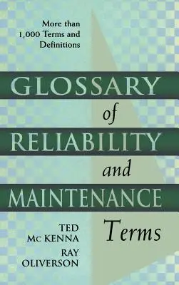 Megbízhatósági és karbantartási szakkifejezések glosszáriuma - Glossary of Reliability and Maintenance Terms