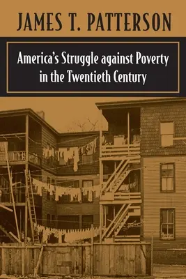 Americký boj proti chudobě ve dvacátém století - America's Struggle Against Poverty in the Twentieth Century