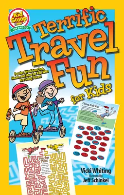 Félelmetes utazási móka gyerekeknek: Rejtvények, szókeresők, labirintusok és még sok minden más olyan gyereknek, akik elutaznak! - Terrific Travel Fun for Kids: Puzzles, Word Searches, Mazes, and More for Kids Who Are Going Places!