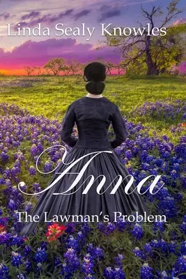 Anna, a törvénytisztelő problémája - Anna, The Lawman's Problem