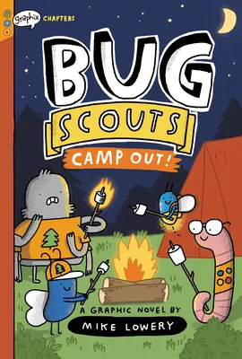 Camp Out! A Graphix Chapters Book (Bogárcserkészek #2) - Camp Out!: A Graphix Chapters Book (Bug Scouts #2)