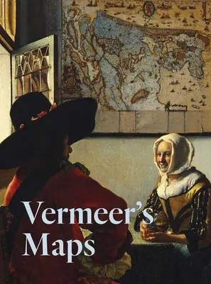 Vermeer térképei - Vermeer's Maps