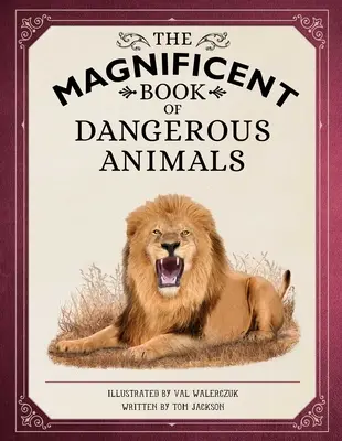 A veszélyes állatok csodálatos könyve - The Magnificent Book of Dangerous Animals