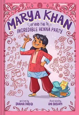 Marya Khan és a hihetetlen hennaparti (Marya Khan #1) - Marya Khan and the Incredible Henna Party (Marya Khan #1)