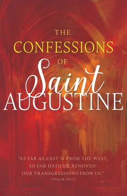 Szent Ágoston vallomásai - The Confessions of Saint Augustine