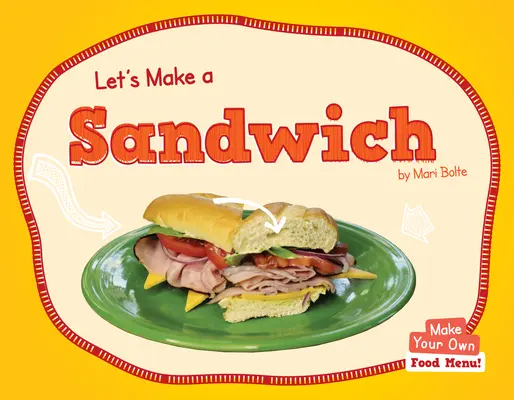 Készítsünk szendvicset - Let's Make a Sandwich