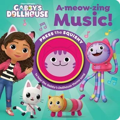 DreamWorks Gabby babaháza: A-Meow-Zing Music! Hangoskönyv - DreamWorks Gabby's Dollhouse: A-Meow-Zing Music! Sound Book