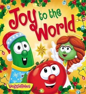 Veggietales: Öröm a világnak - Veggietales: Joy to the World