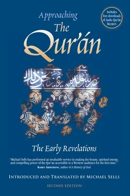 A Korán megközelítése - A korai kinyilatkoztatások - Approaching the Qur'an - The Early Revelations