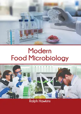 Modern élelmiszer-mikrobiológia - Modern Food Microbiology