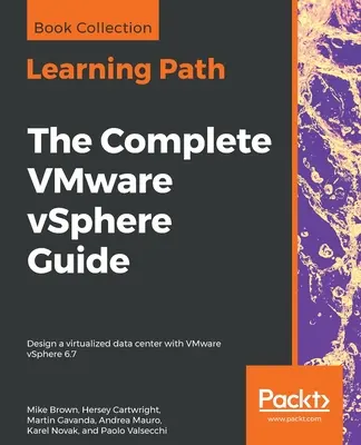 A teljes VMware vSphere-útmutató - The Complete VMware vSphere Guide