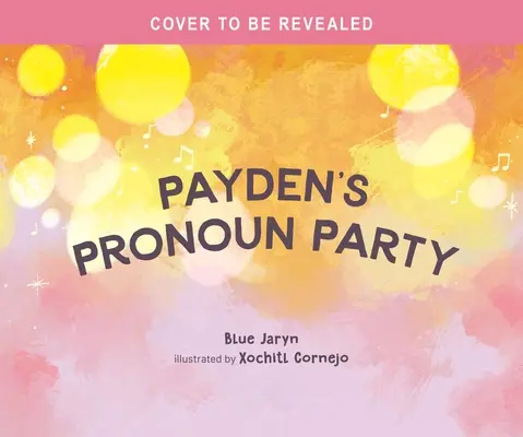 Payden's Pronoun Party