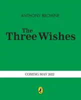 Three Wishes