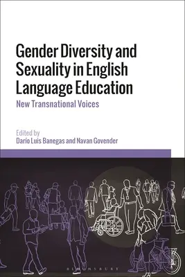 Nemi sokszínűség és szexualitás az angol nyelvoktatásban: Új transznacionális hangok - Gender Diversity and Sexuality in English Language Education: New Transnational Voices