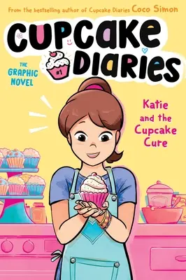 Katie és a süteményes gyógymód a képregényben - Katie and the Cupcake Cure the Graphic Novel