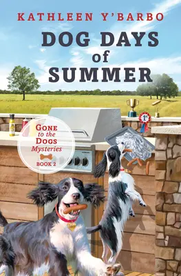 A nyár kutyanapjai: Könyv 2. - Dog Days of Summer: Book 2 - Gone to the Dogs