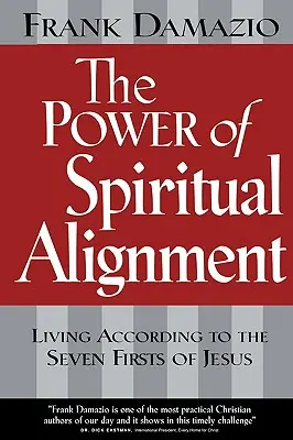 A spirituális összehangolódás ereje - The Power of Spiritual Alignment