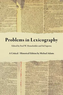 A lexikográfia problémái: Kritikai / történeti kiadás - Problems in Lexicography: A Critical / Historical Edition