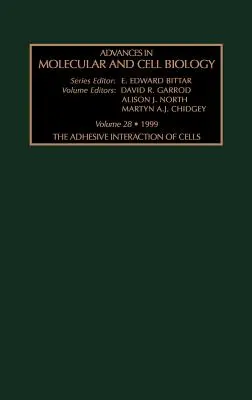 A sejtek tapadó kölcsönhatása: 28. kötet - The Adhesive Interaction of Cells: Volume 28