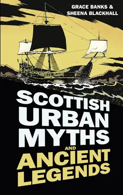 Skót városi mítoszok és ősi legendák - Scottish Urban Myths and Ancient Legends