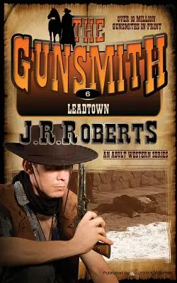 Leadtown: The Gunsmith