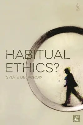 Habituális etika? - Habitual Ethics?