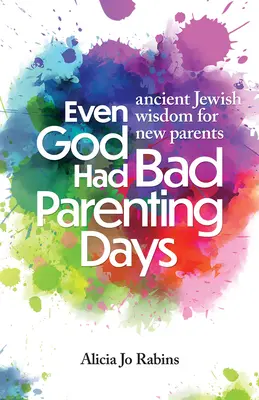 Még Istennek is voltak rossz szülői napjai - Even God Had Bad Parenting Days