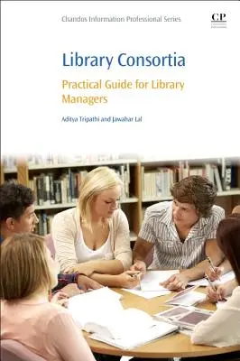 Könyvtári konzorciumok: Gyakorlati útmutató könyvtárvezetők számára - Library Consortia: Practical Guide for Library Managers