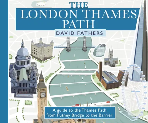 London Thames Path: Frissített kiadás - London Thames Path: Updated Edition