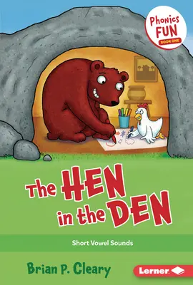 A tyúk a fészekben: Hangok: rövid magánhangzók - The Hen in the Den: Short Vowel Sounds