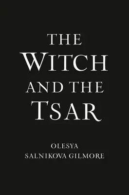 A boszorkány és a cár - The Witch and the Tsar
