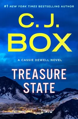 Kincses állam: A Cassie Dewell Novel - Treasure State: A Cassie Dewell Novel